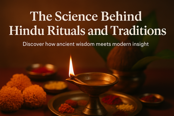 The Science Behind Hindu Rituals and Traditions – Humara Pandit